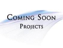 Coming Soon – Projects